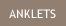 Anklets